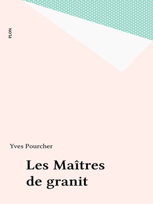 cover image of Les Maîtres de granit